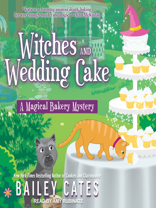 Title details for Witches and Wedding Cake by Bailey Cates - Wait list
